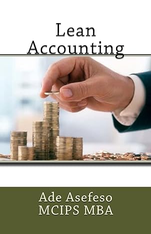 lean accounting ade asefeso mcips mba 2nd edition ade asefeso mcips mba 1499397712, 978-1499397710