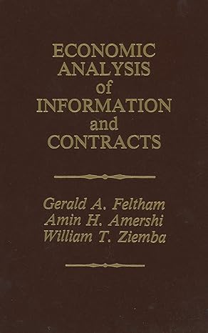 economic analysis of information and contracts essays in honor of john e butterworth 1st edition gerald a