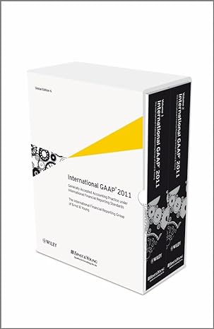 international gaap 2011 generally accepted accounting practice under international financial reporting