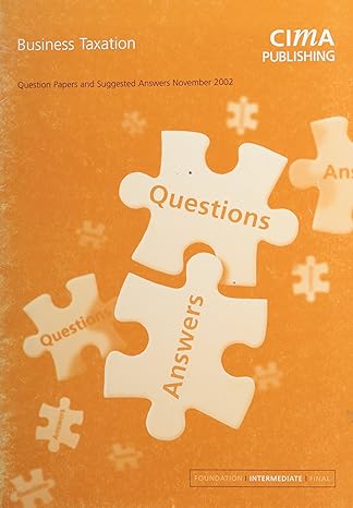 business taxation november 2002 exam questions and answers 1st edition graham eaton 1859715486, 978-1859715482