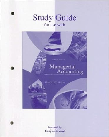 study guide for use with managerial accounting canadian edition ray h garrison ,eric w noreen ,g richard