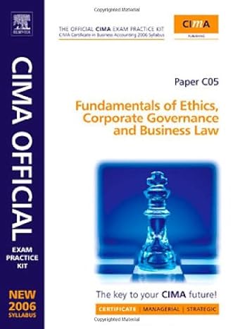 Cima Exam Practice Kit Fundamentals Of Ethics Corporate Governance And Business Law Certificate In Business Accounting