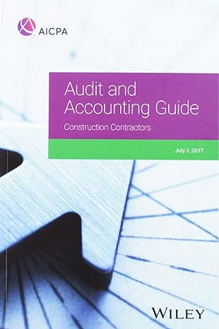 audit and accounting guide construction contractors 2017 2nd edition aicpa 1945498366, 978-1945498367