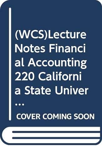 lecture notes financi al accounting 220 californi a state univer cover coming soon 1st edition paul d kimmel