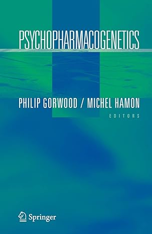 psychopharmacogenetics philip gorwood / michel hamon editors springer 1st edition philip gorwood ,michel d