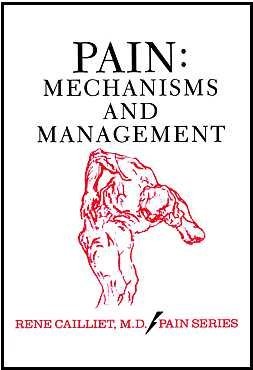 pain mechanisms and management 1st edition rene cailliet 080361635x, 978-0803616356