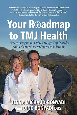 your roadmap to tmj health how to navigate your way through tmj disorder with a comprehensive approach to