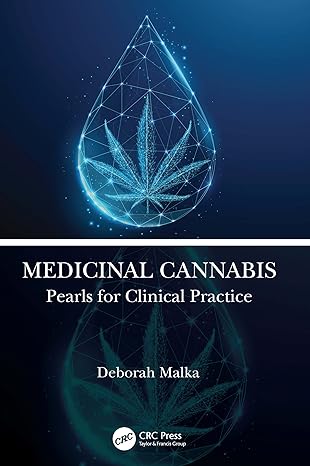 medicinal cannabis pearls for clinical practice 1st edition deborah malka 0367565277, 978-0367565275