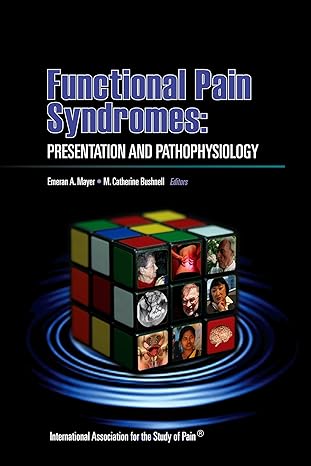 functional pain syndromes presentation and pathophysiology 1st edition emeran a mayer ,m catherine bushnell