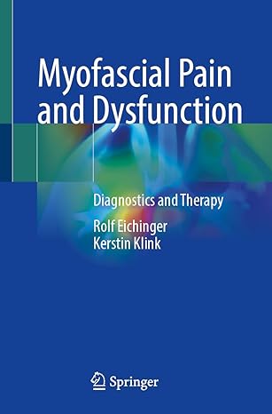 Myofascial Pain And Dysfunction Diagnostics And Therapy
