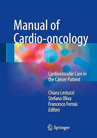 Manual Of Cardio Oncology Cardiovascular Care In The Cancer Patient