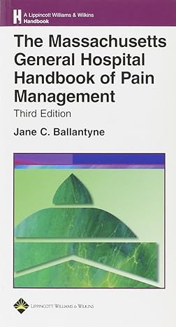 the massachusetts general hospital handbook of pain management 3rd edition m d ballantyne, jane c ,howard l