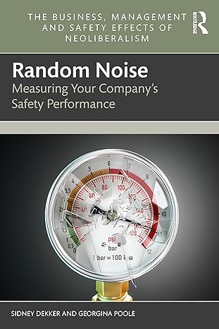 random noise measuring your companys safety performance 1st edition georgina poole ,sidney dekker 1032012420,