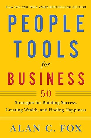 people tools for business 1st edition alan fox 1590792874, 978-1590792872