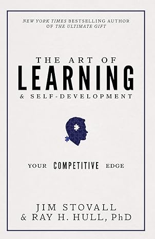 the art of learning and self development your competitive edge 1st edition jim jim stovall ,ray ray h hull