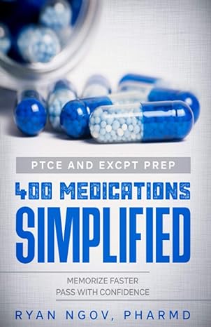 ptce and excpt prep 400 medications simplified memorize faster pass with confidence 1st edition ryan ngov