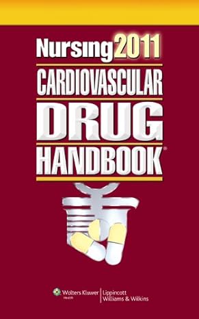 nursing 2011 cardiovascular drug handbook 1st edition r n bonsall, lisa morris ,rn kovach, pamela ,r n