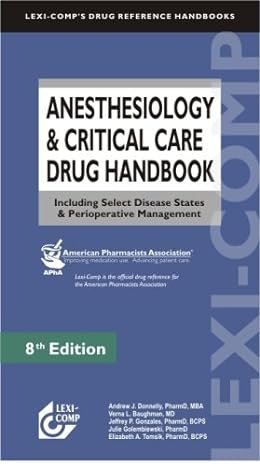 lexi comp anesthesiology and critical care drug handbook including select disease states and perioperative
