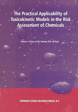 the practical applicability of toxicokinetic models in the risk assessment of chemicals proceedings of the