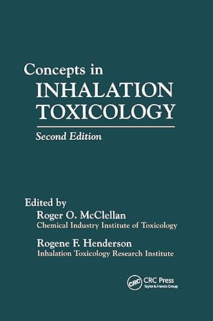 concepts in inhalation toxicology 2nd edition roger o mcclellan, rogene f. henderson 0367401584,