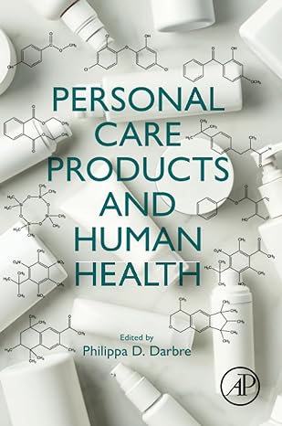 personal care products and human health 1st edition philippa d darbre 0323996841, 978-0323996846