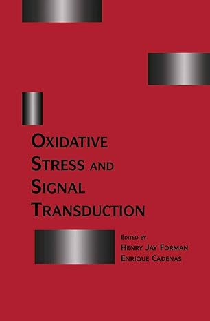oxidative stress and signal transduction 1st edition h j forman ,enrique cadenas 1461377412, 978-1461377412