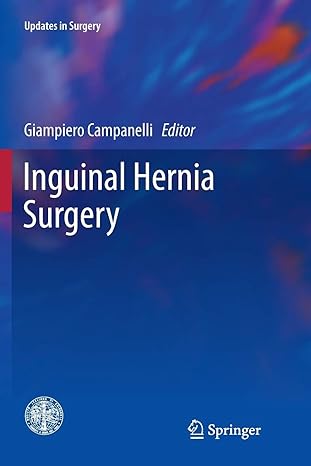 inguinal hernia surgery 1st edition giampiero campanelli 8847039703, 978-8847039704