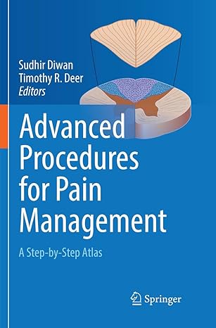 advanced procedures for pain management a step by step atlas 1st edition sudhir diwan ,timothy r deer