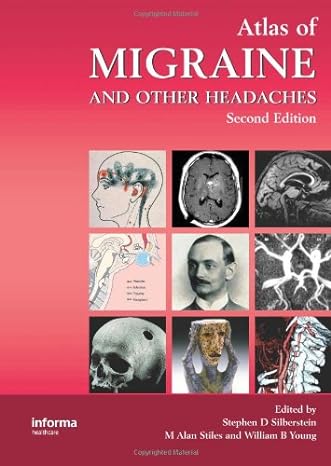 atlas of migraine and other headaches 2nd edition stephen d silberstein, alan stiles, william b young