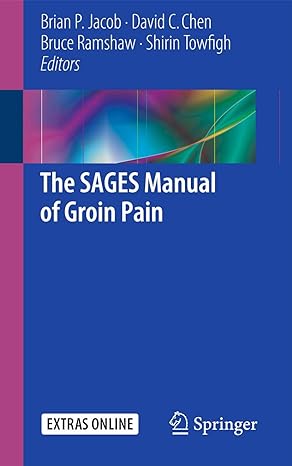 the sages manual of groin pain 1st edition brian p jacob ,david c chen ,bruce ramshaw ,shirin towfigh