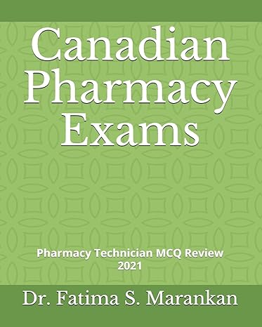 canadian pharmacy exams pharmacy technician mcq review 2021 1st edition dr fatima s marankan b08ddnb659,