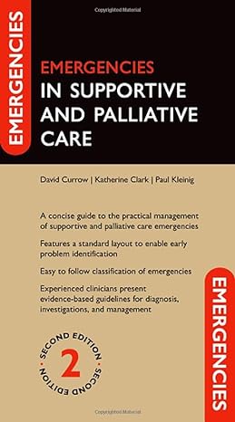 emergencies in supportive and palliative care 2nd edition prof david currow ,prof katherine clark ,dr paul