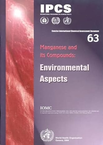 manganese and its compounds environmental aspects 1st edition world health organization 9241530634,
