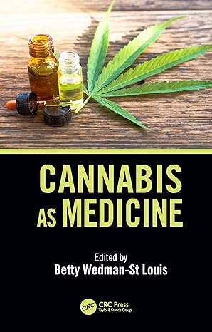 cannabis as medicine 1st edition betty wedman st louis 0367150549, 978-0367150549