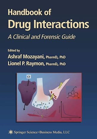 handbook of drug interactions a clinical and forensic guide 1st edition ashraf mozayani ,lionel raymon