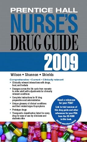 prentice hall nurses drug guide 2009 1st edition billie a wilson ,margaret shannon ,kelly m shields
