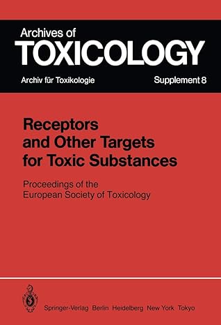 receptors and other targets for toxic substances proceedings of the european society of toxicology meeting