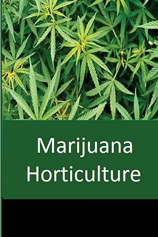marijuana horticulture the indoor/outdoor medical growers bible 1st edition noah 950 1643542087 , 