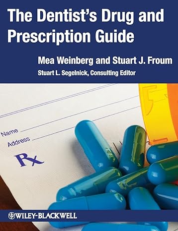 the dentists drug and prescription guide 1st edition mea a weinberg 0470960442 ,  978-0470960448