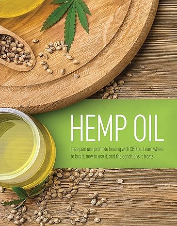 hemp oil ease pain and promote healing with cbd oil learn where to buy it how to use it and the conditions it