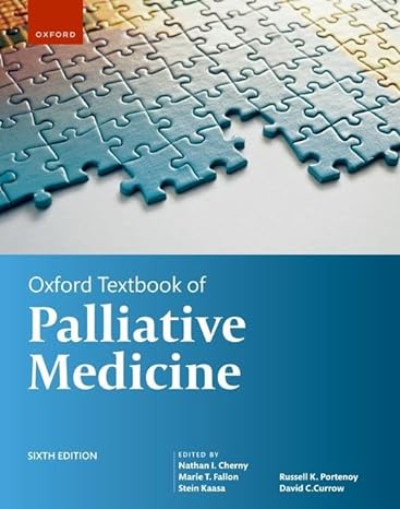 oxford textbook of palliative medicine 6th edition nathan i cherny ,marie t fallon ,stein kaasa ,russell k