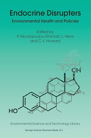endocrine disrupters environmental health and policies 1st edition polyxeni nicolopoulou stamati ,luc hens