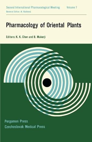pharmacology of oriental plants proceedings of the first international pharmacological meeting stockholm 22