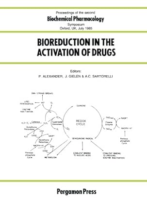 bioreduction in the activation of drugs proceedings of the second biochemical pharmacology symposium oxford