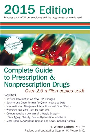 complete guide to prescription and nonprescription drugs  features an a z list of conditions and the drugs