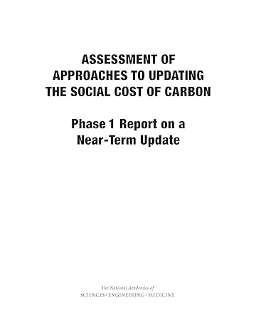 assessment of approaches to updating the social cost of carbon phase 1 report on a near term update 1st