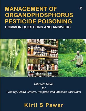 management of organophosphorus pesticide poisoning common questions and answers ultimate guide for primary