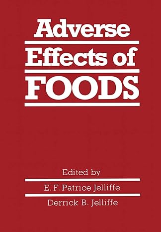 adverse effects of foods 1st edition e f jelliffe 146133361x ,  978-1461333616
