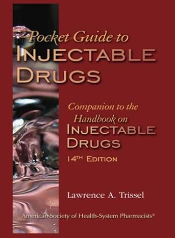 pocket guide to injectable drugs 14th edition larry trissel 1585281468, 978-1585281466