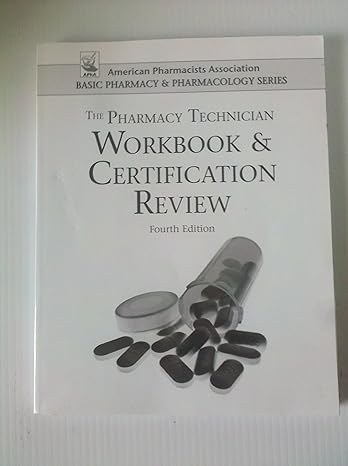 pharmacy technician workbook and certification review 4th edition press prespective 0895828294 , 